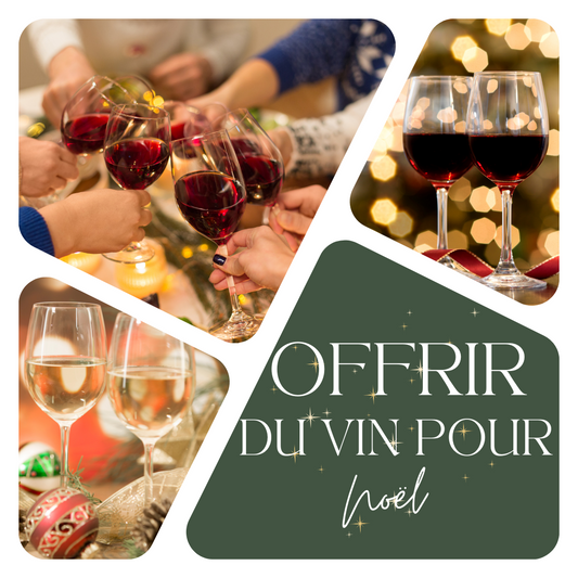 L'art d'offrir du vin : un cadeau parfait pour Noël